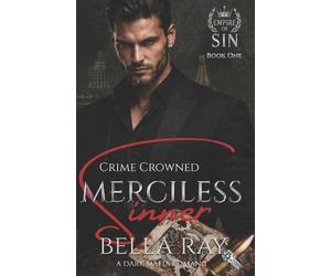 Bella Ray Merciless Sinner (Tascabile) Empire of Sin