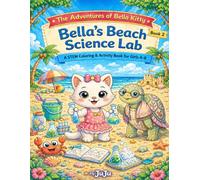 Bella’s Beach Science Lab: A STEM Coloring & Activity Book for Girls Ages 4-8