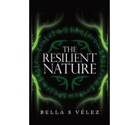 Bella S Velez The Resilient Nature (Tascabile)