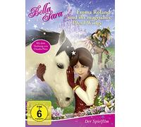 Bella Sara - Emma Roland und ihr magisches Pferd Wings - Ein Abenteuer aus der Welt von Bella Sara