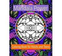 Bella Stitt Mandala Power Coloring Book for Adults and Teens (Tascabile)