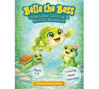 Bella the Bass: Underwater Coloring and Activity Adventure