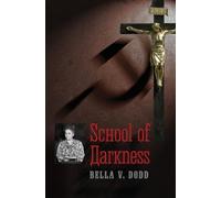 Bella V Dodd School of Darkness (Tascabile)