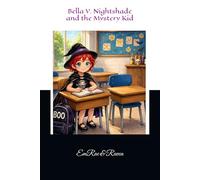 Bella V. Nightshade and the Mystery Kid