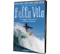 Bella Vita - Surf, Famiglia E Tradizione