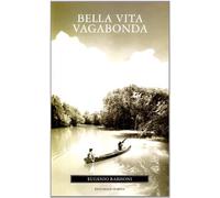 Bella vita vagabonda