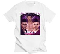 Bella Where The Hell Have You Been Loca T Shirt Jacob Black Fantasy Film T-Shirt Comfortable 100% Cotton Camiseta EU Size White Mens