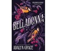 Belladonna: The addictive and mysterious gothic fantasy romance not to be missed: 1