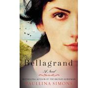 Bellagrand: A Novel