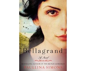 Bellagrand: A Novel