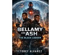 BELLAMY AND ASH: THE BLACK LEDGER