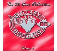 BELLAMY BROS - 25 Year Collection Vol 2