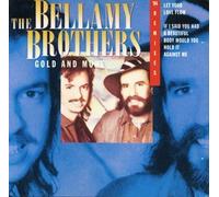 Bellamy Brothers - Gold and More