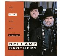 Bellamy Brothers - Latest & The Greatest
