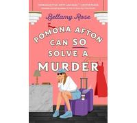 Bellamy Rose Pomona Afton Can So Solve a Murder (Tascabile) Pomona Afton series