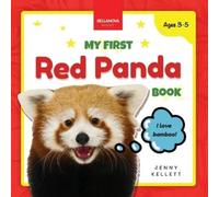 Bellanova Books Jenny Kellett My First Red Panda Book (Tascabile)