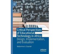 Bellarmine A. E Critical Perspectives of Educational Technology in A (Tascabile)