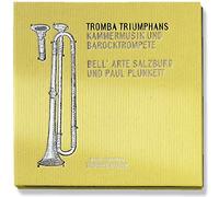 Bell Arte Salzburg Tromba Trumphans/bell'arte Salzburg (CD) Album