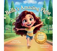 Bella's Amazing Flight: Overcoming 7 Obstacles That Hold Kids Back: A Faith-Filled Picture Book & Interactive Journal to Build Courage, Overcome Fear, and Trust God
