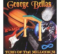 Bellas, George - Turn Of The Millennium
