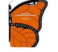 Bella's Journey: The Migration of a Monarch Butterfly