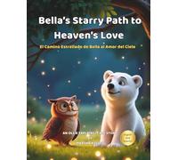 Bella's Starry Path to Heaven's Love