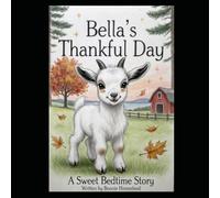 Bella's Thankful Day: A Sweet Bedtime Story