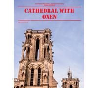 Bellavoine Garcia Hennequin cathedral with oxen (Tascabile)