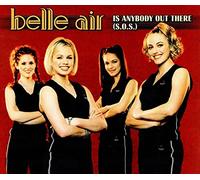 Belle Air - Is anybody out there [Single-CD]