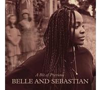 Belle and Sebastian - A Bit Of Previous