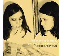 Belle And Sebastian - Fold Your Hands Child You Walk Like