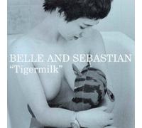 BELLE AND SEBASTIAN - TIGERMILK