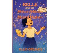 Belle and the Misheard Melodies of Musical Mayhem: 2