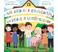 Belle Belrose Wir sind alle einzigartig - Wir sind alle wunde (Copertina rigida)