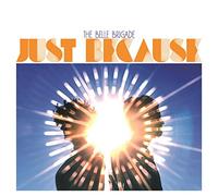 Belle Brigade - Just Because