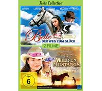 Belle - Der Weg zum Glück/Das Geheimnis des Wilden Mustangs - Kids Collection