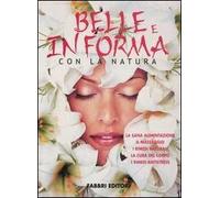 Belle e in forma con la natura