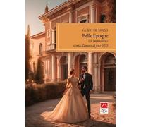 Belle Epoque, un'impossibile storia d'amore di fine '800