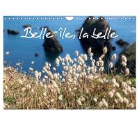 Belle-Île, la belle (Calendrier mural 2027 DIN A4 vertical), CALVENDO calendrier mensuel: Belle-Île-en-Mer, une île nature, naturelle, préservée. Des ... des rochers, de la flore, un enchantement.