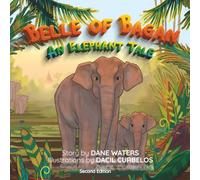 Belle of Bagan: An Elephant Tale