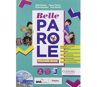 Belle parole. Con Palestra competenze, Scrittura verso l'esame, Pieghevole per il ripasso. Per la Scuola media. Con e-book. Con espansione online