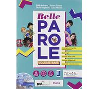 Belle parole. Con Palestra competenze, Scrittura verso l'esame, Pieghevole per il ripasso. Per la Scuola media. Con e-book. Con espansione online. Con DVD-ROM