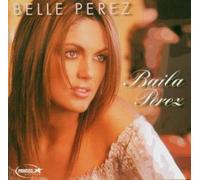Belle Perez - Baila Perez