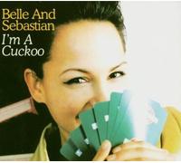 Belle & Sebastian - I M a Cuckoo