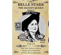 Belle Starr: The Bandit Queen