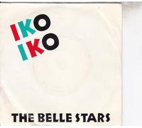 BELLE STARS - Iko Iko 7"