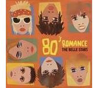 Belle Stars, The - 80's Romance