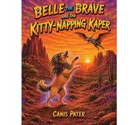 Belle the Brave and the Kitty-Napping Kaper