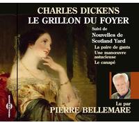 Bellemare, Pierre - Le Grillon Du Foyer-Charles Dickens