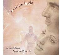 Belleno Mamo/De Scalzi Armanda - Canzoni Per Il Cielo